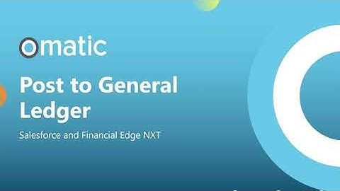 Post to General Ledger: Salesforce and Blackbaud Financial Edge NXT