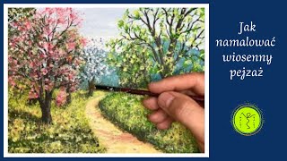 Jak namalować wiosenny pejzaż, akryl, malowanie krok po kroku dla początkujących