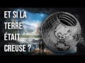 Et si la terre tait creuse