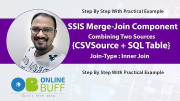 SSIS Merge Join Component With Example [Step By Step]