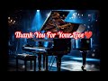 Thank You For Your Love❤️| New song 2025 | Love song #music #newsong