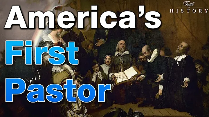 America's First Pastor - William Brewster
