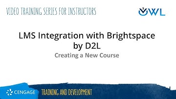 OWLv2 Instructor: Creating a New Course in Brightspace