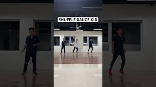 SHUFFLE DANCE KID NHẠC HOA LY NHÂN PHÚ #shuffledance