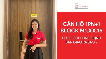 CĂN HỘ M1.XX.15 - Q7 SAIGON RIVERSIDE ĐƯỢC HƯNG THỊNH BÀN GIAO RA SAO?