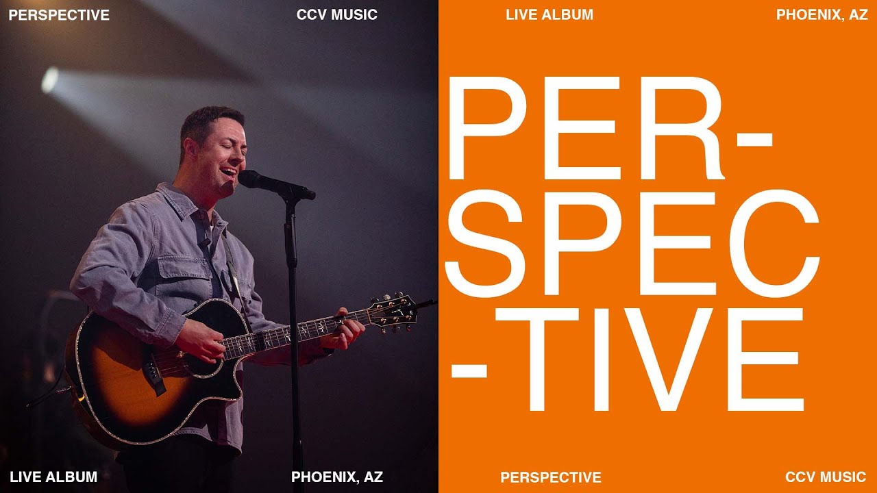 CCV Music - Perspective (Live) CCV Music - Perspective (Live)