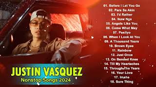 Justin Vasquez Playlist 2024 | The Best Acoustic English Cover Of Popular Songs 2024 Vol - 2