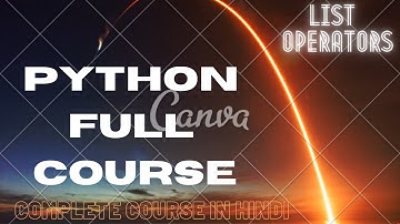Python Full Course 33 List Operators