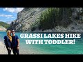 GRASSI LAKES HIKE WITH TODDLER! | CANADA