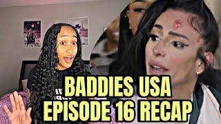BADDIES USA EPISODE 16 RECAP