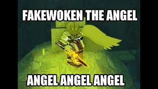 [fakewoken deepwoken] angel angel angel angel