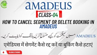 Amadeus Class- 04 | How To Cancel Or Delete Booking In Amadeus | Haris Bashir