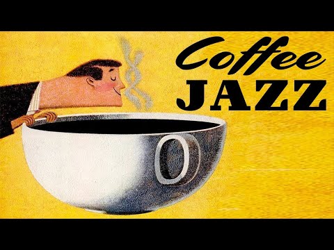 TUESDAY MORNING COFFEE JAZZ: Relax Jazz Coffee Time and Bossa Nova Music for Happy Mood