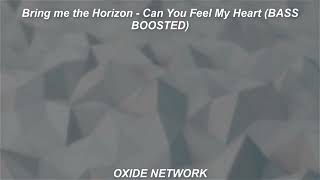 Bring me the Horizon - Can You Feel My Heart (BASS BOOSTED)