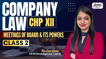 MEETINGS OF BOARD & ITS POWERS - Class 2 For CMA Final & CS Executive By Divya Agarwal Mam
