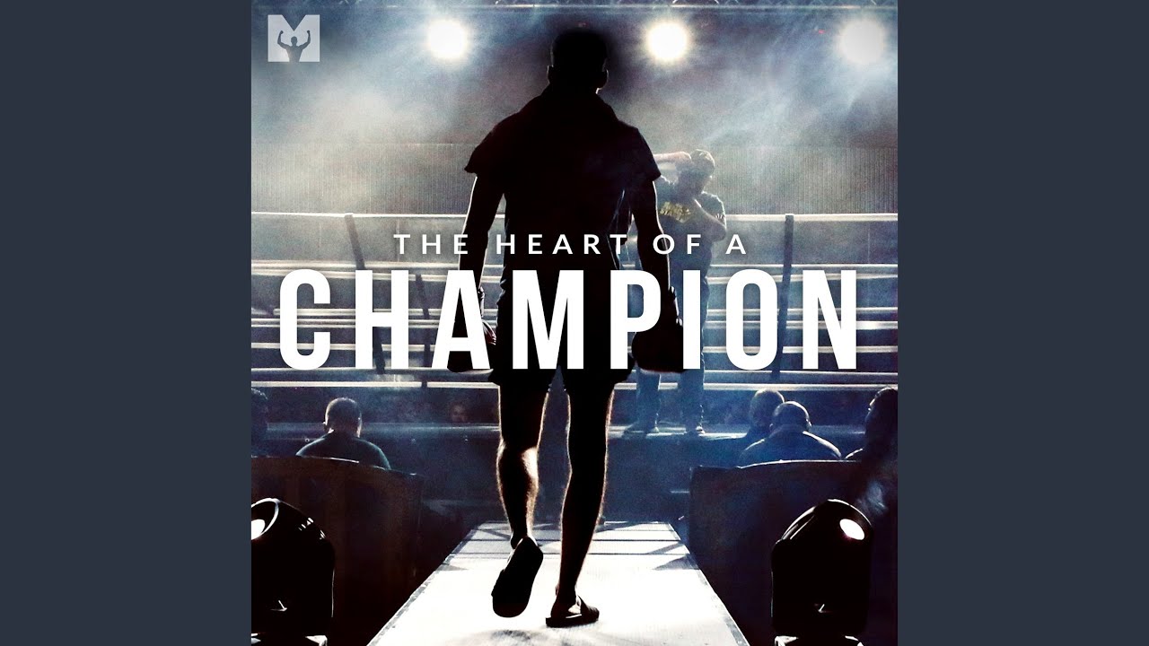 The Heart of a Champion (Motivational Speech) The Heart of a Champion (Motivational Speech)