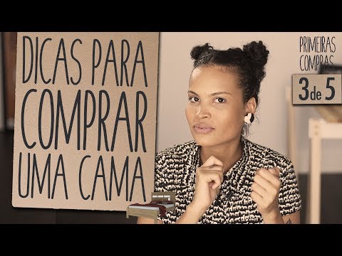 COMO COMPRAR UMA CAMA | DE MUDANÇA