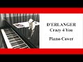 D&#39;ERLANGER - CRAZY 4 YOU (Piano Cover)
