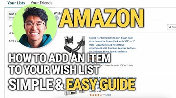How To Add An Item To Your Amazon Wish List: Step-By-Step Guide