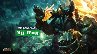 GANGPLANK FLEET FOOTWORK, MY WAY | MASTERS GAMEPLAY |