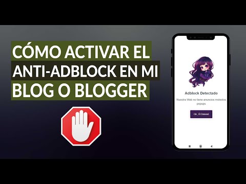 Cómo Activar el Anti-Adblock en mi Sitio Web o Blog de Blogger