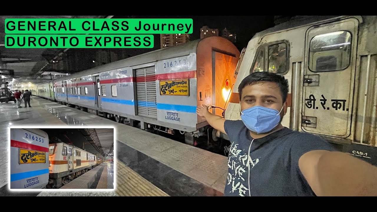 MUMBAI to DELHI : General Class Journey in Premium DURONTO Express | FEB 2022