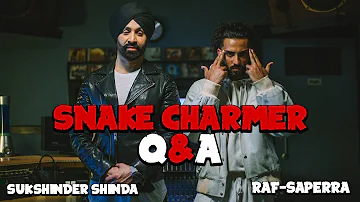 Sukshinder Shinda on How He Discovered Raf Saperra | Snake Charmer Questions & Answer