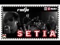 RADJA BAND SETIA VIDIO CLIP FULL