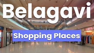 Best Shopping Places in Belagavi | India - English