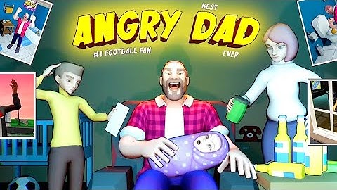 Angry Dad Arcade Simulator.😠😡👿 Part 1. Gameplay (iOS,Andriod)