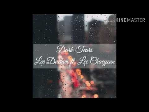 Lee Daehwi ft. Lee Chaeyeon - Dark Tears (Prod. by Lee Daehwi AB6IX)
