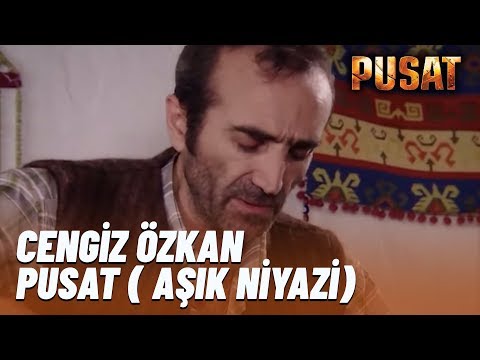 Cengiz Özkan  Aşık Niyazi | PUSAT ! Bölüm-1 2019 YENİ
