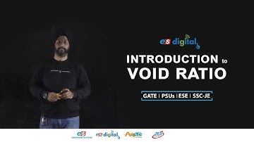 Soil Mechanics | Introduction to Void Ratio | Civil Engineering Lectures | GATE | ESE