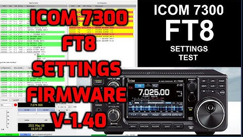 ICOM IC 7300 - FT8 settings on the radio that work - after firmware v1.40