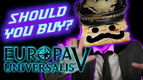Europa Universalis 5 - Should You Buy?