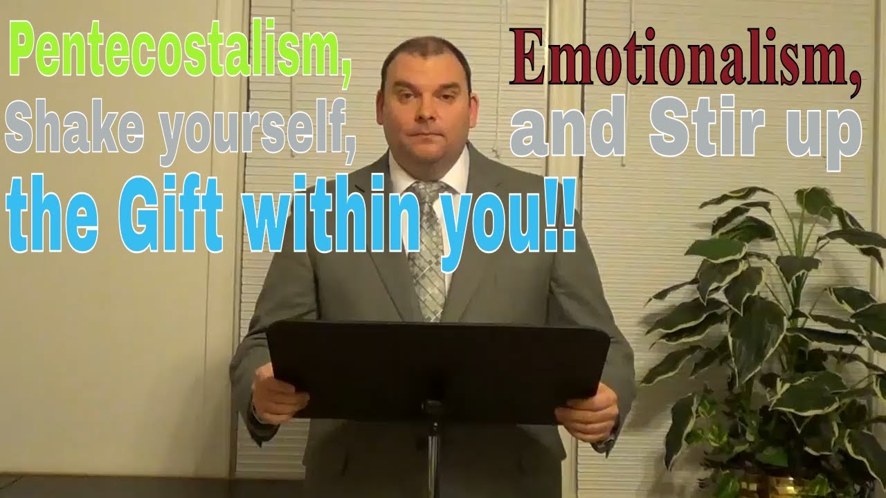 Pentecostalism, Emotionalism, Shake yourself, and Stir up