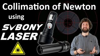 Collimation of Newton Telescope using [SVBONY] Laser & Cheshire