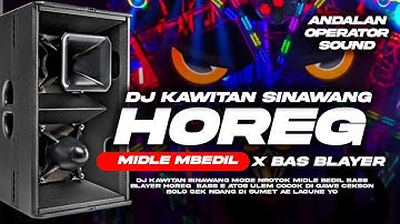 DJ KAWITAN SINAWANG HOREG - VIRAL DI TIKTOK COCOK UNTUK JOGET KARNAVAL 2025 | JP PRODUCTION OFFCL