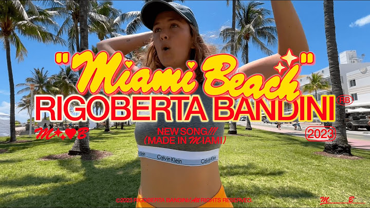 Rigoberta Bandini - MIAMI BEACH (Videoclip)