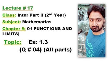Class Inter Part II-Ch# 01-Ex:1.3 [Q# 04(All parts)] -MATHEMATICS BY ALY AHMED-Inter Math