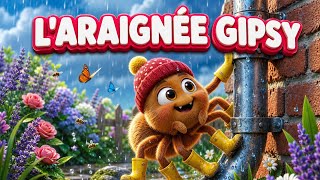L'Araignée Gipsy 🕷️ | Chanson pour Enfants