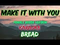 MAKE IT WITH YOU - BOSSA │ BREAD (KARAOKE VERSION)