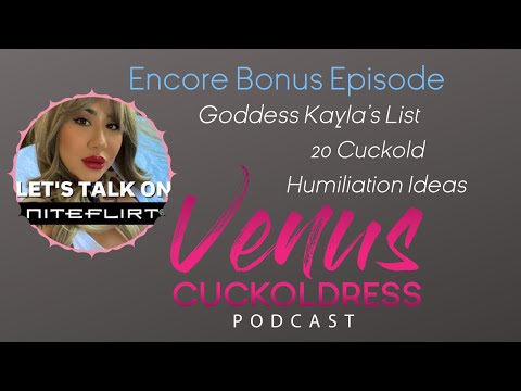 Kayla is back to share her list of 20 cuckold humiliation ideas and just li...