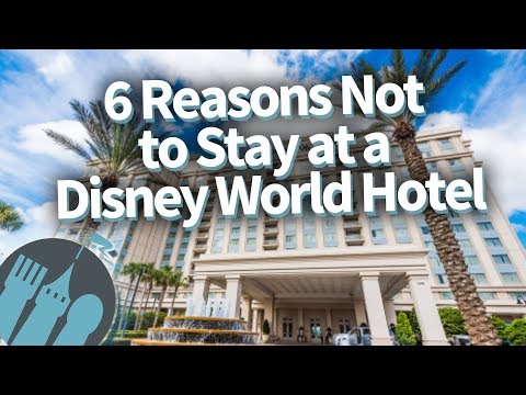 6 Reasons NOT to Stay in a Walt Disney World Hotel