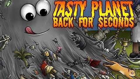 Tasty Planet: Back for Seconds (Lab 1: Let There Be Goo)