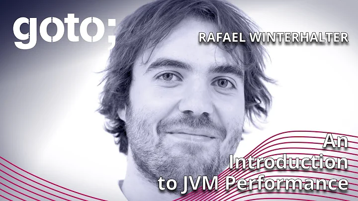 An Introduction to JVM Performance • Rafael Winterhalter • GOTO 2020