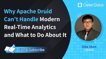 Why Apache Druid Can