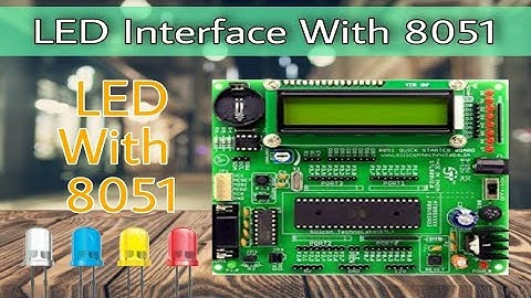 Led Interface with 8051