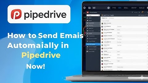 How to Send Emails Automatically in Pipedrive Now!