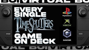 Reviewing Every TIMESPLITTERS Game on Steam Deck